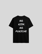 Camiseta NO RISK NO PORSCHE